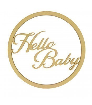 Laser Cut 'Hello Baby' Dream Catcher Frame - Wall Art Hoop - Size Options 